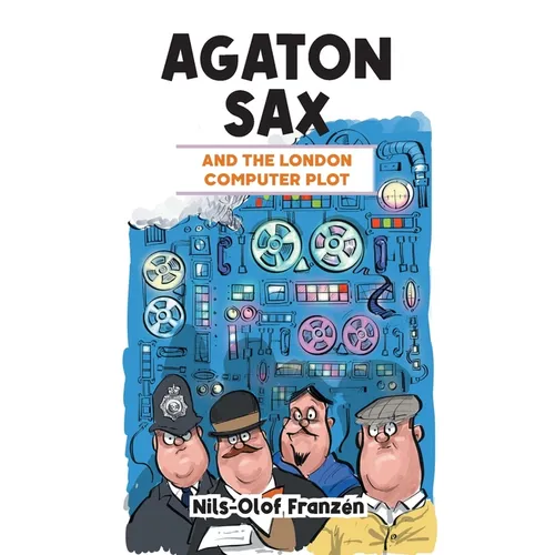 Agaton Sax and the London Computer Plot - Paperback