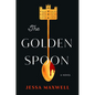 The Golden Spoon - Library Binding