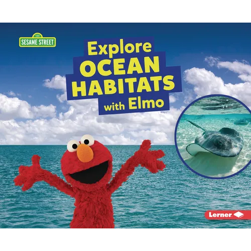 Explore Ocean Habitats with Elmo - Paperback
