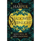 Shadowed Moonlight: The Deliciously Hot Urban Romantasy Featuring Fake-Dating! - Paperback