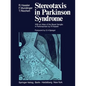 Stereotaxis in Parkinson Syndrome: Clinical-Anatomical Contributions to Its Pathophysiology - Paperback