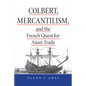 Colbert, Mercantilism & French - Hardcover