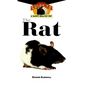 The Rat: An Owner's Guide to a Happy Healthy Pet - Hardcover