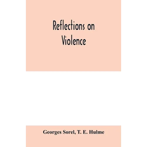 Reflections on violence - Paperback