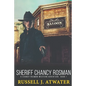 Sheriff Chancy Rosman: A Chancy Rosman Western Adventure - Book 1 - Paperback