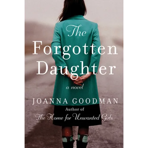 The Forgotten Daughter: The Triumphant Story of Two Women Divided by Their Past, But United by Friendship--Inspired by True Events - Paperback
