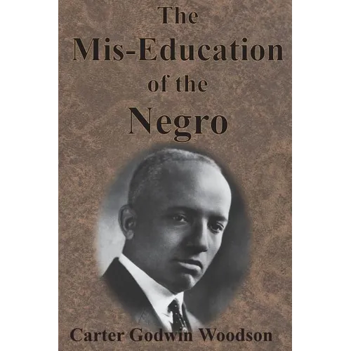 The Mis-Education of the Negro - Paperback
