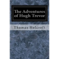 The Adventures of Hugh Trevor - Paperback
