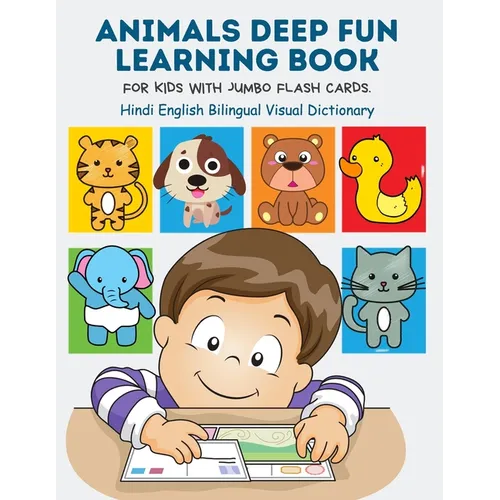Animals Deep Fun Learning Book for Kids with Jumbo Flash Cards. Hindi English Bilingual Visual Dictionary: My Childrens learn flashcards alphabet trac - Paperback