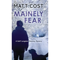 Mainely Fear - Hardcover