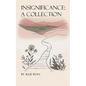 Insignificance: A collection - Paperback