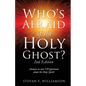 Who's Afraid of the Holy Ghost? - Paperback