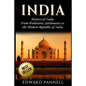 India: History of India: From Prehistoric Settlements to the Modern Republic of India - Paperback