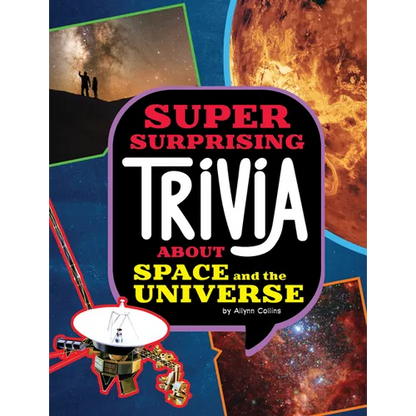 Super Surprising Trivia about Space and the Universe - Hardcover