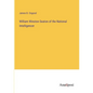 William Winston Seaton of the National Intelligencer - Paperback