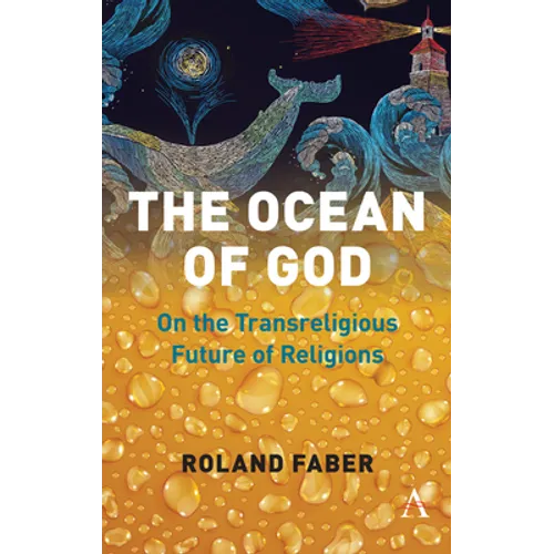 The Ocean of God: On the Transreligious Future of Religions - Paperback