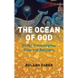 The Ocean of God: On the Transreligious Future of Religions - Paperback