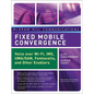 Fixed Mobile Convergence: Voice Over Wi-Fi, Ims, Uma and Other Fmc Enablers - Hardcover