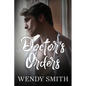 Doctor's Orders - Paperback