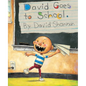 David Goes to School - Hardcover