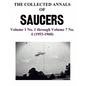 THE COLLECTED ANNALS OF 'SAUCERS'. Volume 1 No. 1 through Volume 7 No. 4 (1953-1960) - Paperback