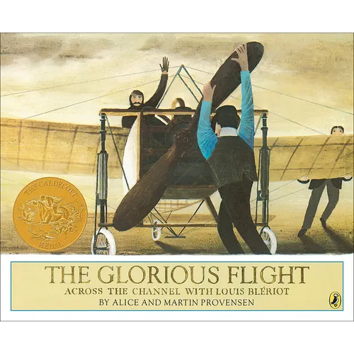 Glorious Flight: Across the Channel with Louis Bleriot, July 25, 1909 - Hardcover