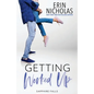 Getting Worked Up (Sapphire Falls) - Paperback