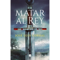 Matar Al Rey / To Kill the King - Hardcover