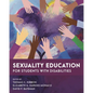 Sexuality Education for Students with Disabilities - Hardcover