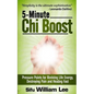5-Minute Chi Boost - Five Pressure Points for Reviving Life Energy and Healing Fast - Paperback