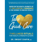 Take Good Care: 7 Wellness Rituals for Health, Strength & Hope - Paperback