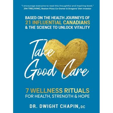 Take Good Care: 7 Wellness Rituals for Health, Strength & Hope - Paperback