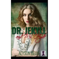 Dr. Jekyll and Ms. Hyde: A Sweet Victorian Gender Swap Romance - Paperback