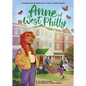 Anne of West Philly: A Modern Graphic Retelling of Anne of Green Gables - Hardcover
