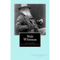 Walt Whitman: Leaves of Grass (The Complete 1891-92 Edition) - Paperback