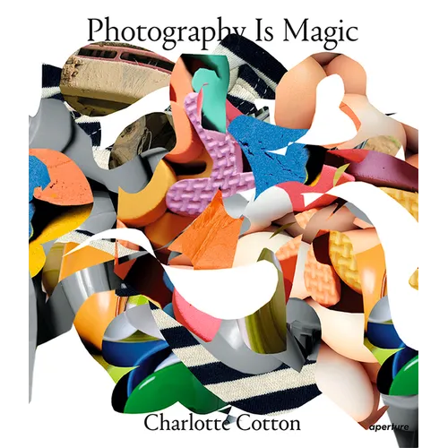 Photography Is Magic (Signed Edition) - Paperback
