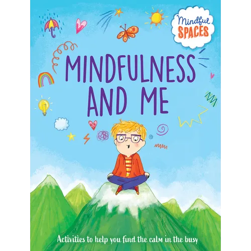 Mindfulness and Me - Library Binding
