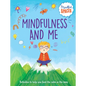 Mindfulness and Me - Library Binding
