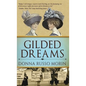 Gilded Dreams - Hardcover