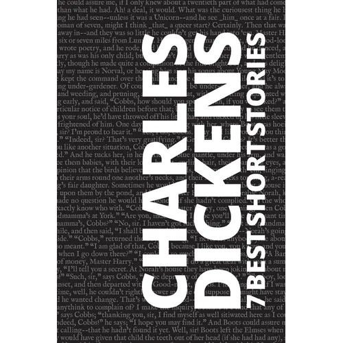 7 best short stories by Charles Dickens - Paperback