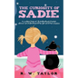 The Curiosity of Sadie: A Collection of 35 Individual Stories about an Individual Little Girl and Her Puppy - Paperback