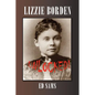 Lizzie Borden Unlocked! - Paperback