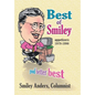 Best of Smiley: Good, Better, Best Columns 1979-1990 - Hardcover