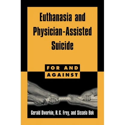 Euthanasia and Physician-Assisted Suicide - Hardcover