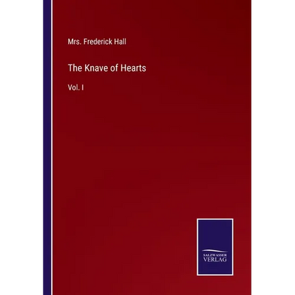 The Knave of Hearts: Vol. I - Paperback