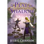A Play of Shadow - Paperback