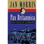 Pax Britannica: The Climax of an Empire - Paperback