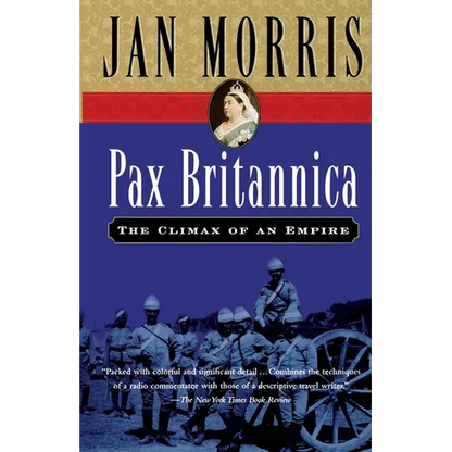Pax Britannica: The Climax of an Empire - Paperback
