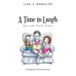 A Time to Laugh: My Life Over Fifty - Paperback