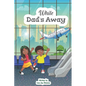 While Dad's Away - Paperback